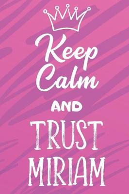 Book cover for Keep Calm And Trust Miriam