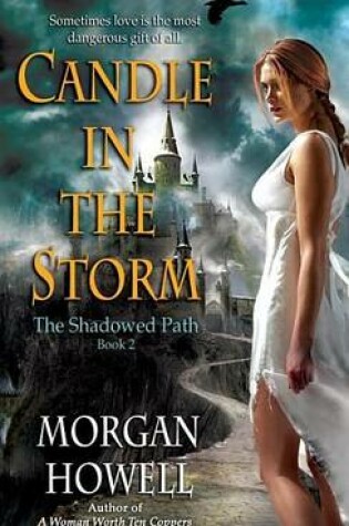 Cover of Candle in the Storm: The Shadowed Path Book 2
