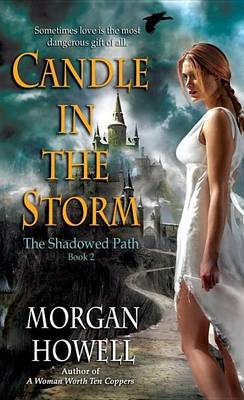Book cover for Candle in the Storm: The Shadowed Path Book 2
