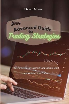 Book cover for Your Advanced Guide to Trading Strategies