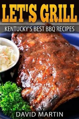 Cover of Let's Grill! Kentucky's Best BBQ Recipes