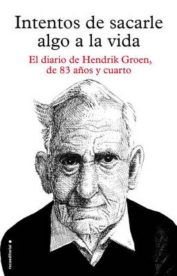 Book cover for Intentos de Sacarle Algo a la Vida