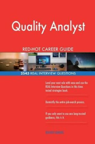 Cover of Quality Analyst Red-Hot Career Guide; 2543 Real Interview Questions