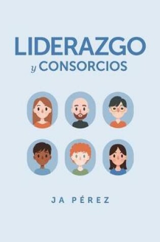 Cover of Liderazgo y Consorcios