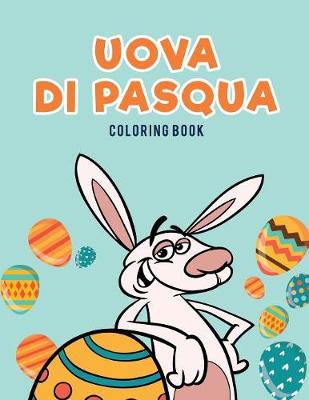 Book cover for Uova di Pasqua Coloring Book