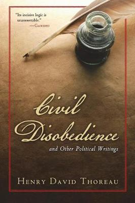 Book cover for Civil Disobedience and Other Political Writings
