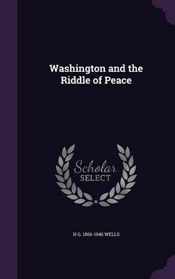 Book cover for Washington and the Riddle of Peace