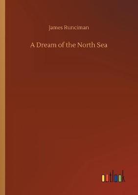 Book cover for A Dream of the North Sea