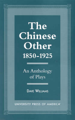 Book cover for The Chinese Other, 1850-1925