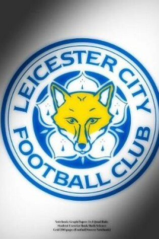 Cover of Leicester City F.C. Notebook