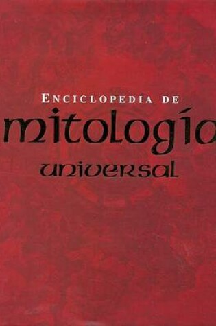 Cover of Enciclopedia de Mitologia Universal