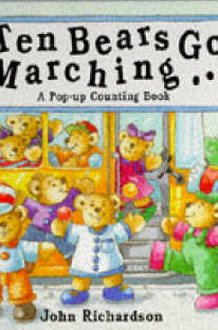 Cover of Ten Bears Go Marching