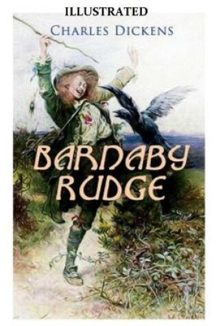 Cover of Barnaby Rudge Illustrated by (H.K Browne (Phiz)) & (G. Cattermole)