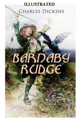 Book cover for Barnaby Rudge Illustrated by (H.K Browne (Phiz)) & (G. Cattermole)