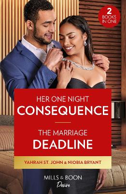 Book cover for Her One Night Consequence / The Marriage Deadline – 2 Books in 1