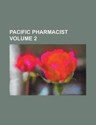 Book cover for Pacific Pharmacist Volume 2