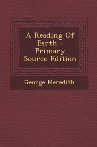 Cover of A Reading of Earth - Primary Source Edition