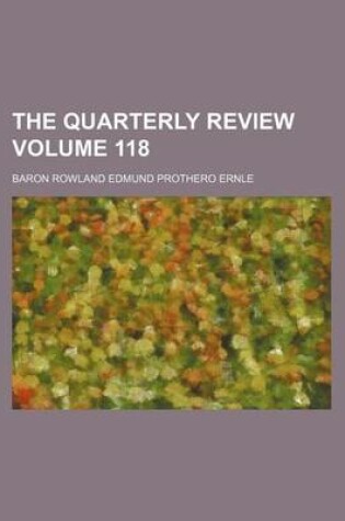 Cover of The Quarterly Review Volume 118