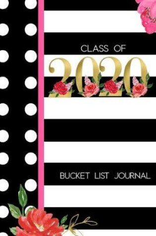 Cover of Class of 2020 Bucket List Journal