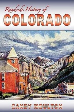 Cover of Roadside History of Colorado