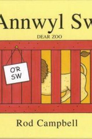 Cover of Annwyl Sw/Dear Zoo (Llyfr Bach)