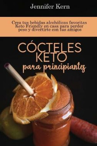 Cover of Cócteles Keto para principiantes