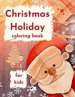 Book cover for Christmas Holiday coloring book for kids