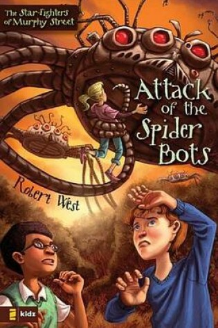 Cover of Attack of the Spider Bots