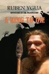 Book cover for A King to Die