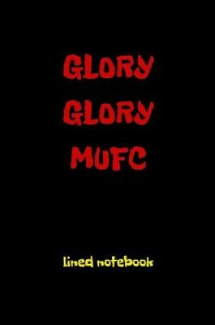 Cover of Glory Glory Mufc