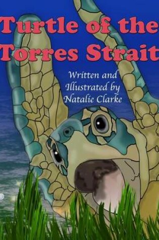 Cover of Turtle of the Torres Strait