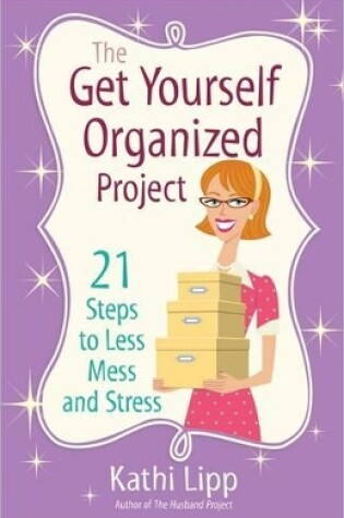 Cover of The Get Yourself Organized Project