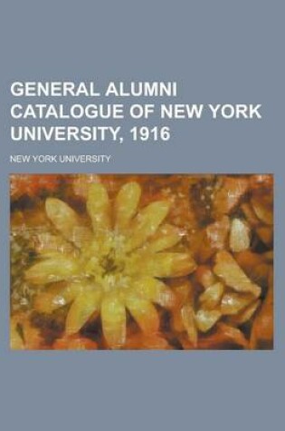 Cover of General Alumni Catalogue of New York University, 1916