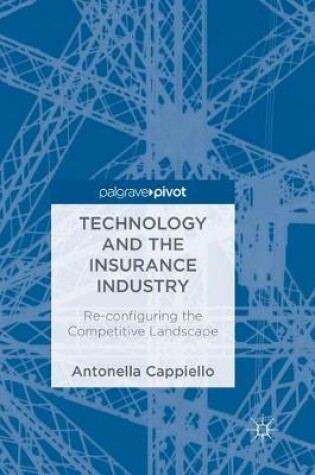 Cover of Technology and the Insurance Industry