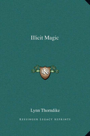 Cover of Illicit Magic