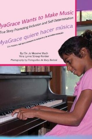 Cover of MyaGrace Wants to Make Music/MyaGrace quiere hacer música