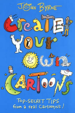 Cover of Create Your Own Cartoons