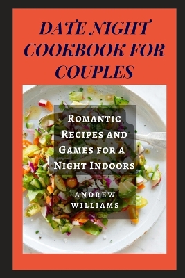 Book cover for Date Night Cookbook for Couples