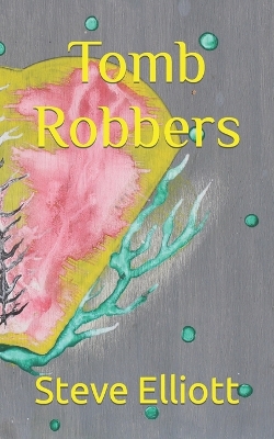 Book cover for Tomb Robbers