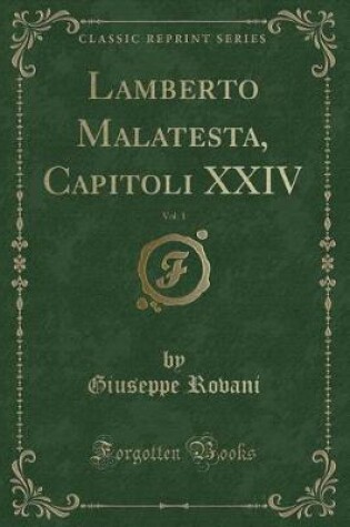 Cover of Lamberto Malatesta, Capitoli XXIV, Vol. 1 (Classic Reprint)