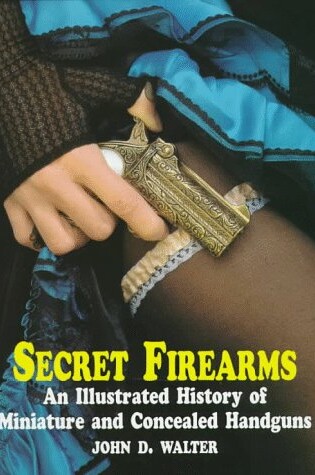 Cover of Secret Firearms