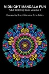 Book cover for Midnight Mandala Fun Adult Coloring Book Volume 4