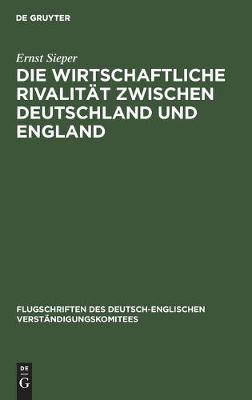 Book cover for Die Wirtschaftliche Rivalität Zwischen Deutschland Und England