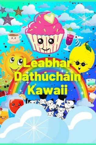 Cover of Leabhar Dathúcháin Kawaii