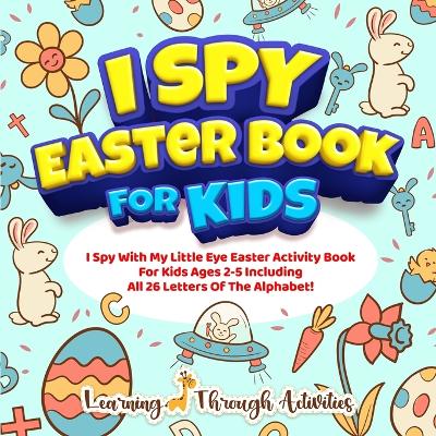 Cover of I Spy Easter Book For Kids