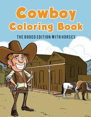 Book cover for Cowboy Coloring Book