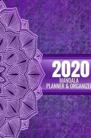 Cover of 2020 Mandala Planner & Organizer