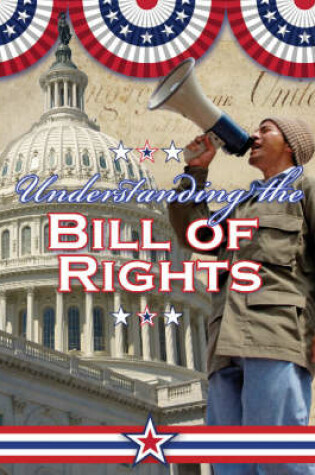 Cover of Understanding the Bill of Rights