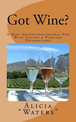 Book cover for Got Wine?