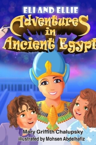 Cover of Adventures in Ancient Egypt